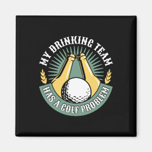 Mitt dryckeslag har ett golfproblem Rolig golf Magnet