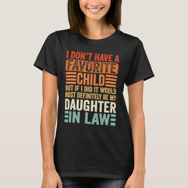 Mitt favoritbarn min dotter är definitivt min dott t shirt (Framsida)