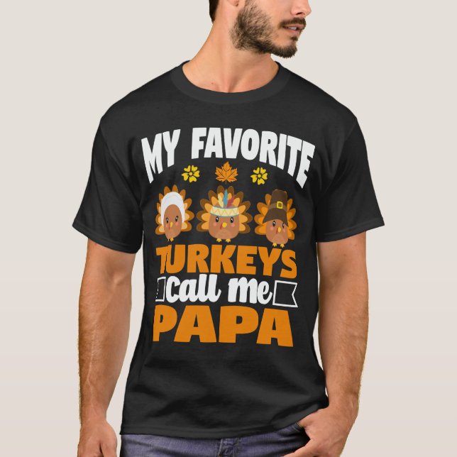 Mitt favoritTurkiet kallar mig Pappa Thanksgiving  T Shirt (Framsida)