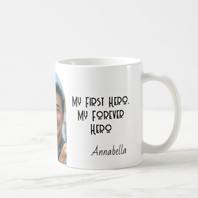 Mitt första Hero Mitt alltid Hero-citat Kaffemugg (Höger)