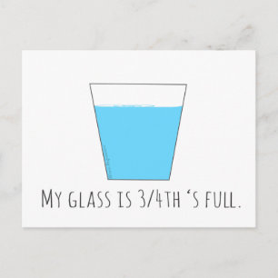 Mitt glas är 3/4:e Fullt Vykort