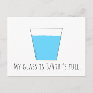 Mitt glas är 3/4:e Fullt Vykort