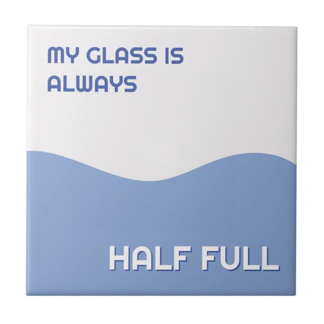 Mitt glas är alltid halvfullt Retro optimistisk Kakelplatta (Framsidan)