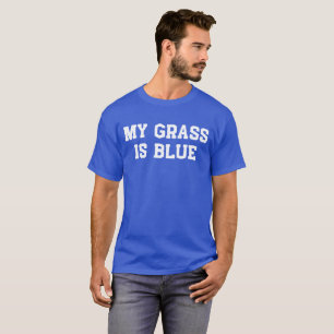 Mitt gräs är blått, och min musik är blågräs t shirt