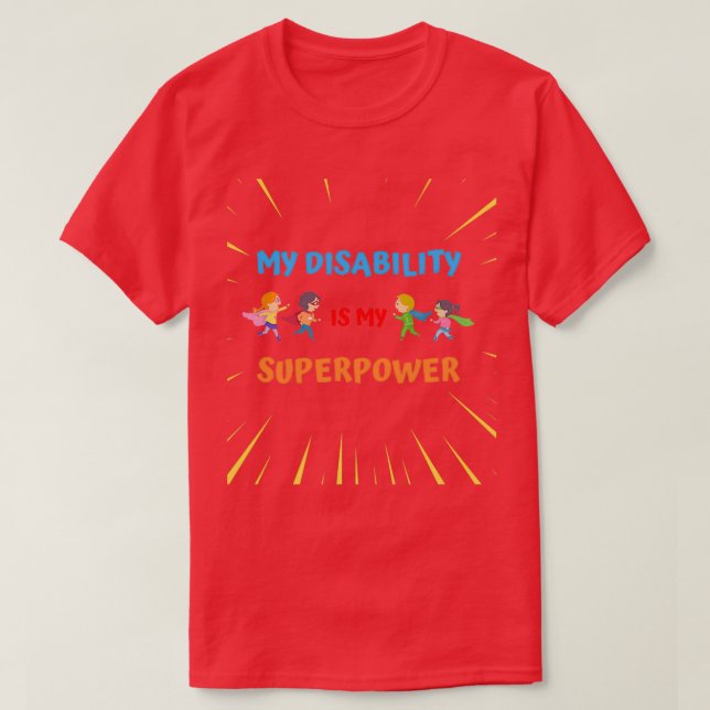 Mitt handikapp är min supermakt t shirt (Design framsida)
