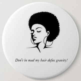 Mitt hår trotsar gravitation knäppas knapp