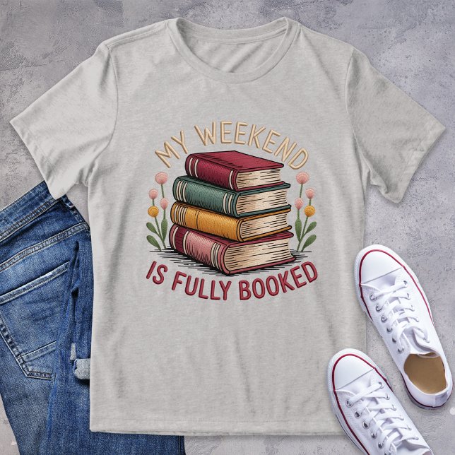 Mitt Helg är helt bokat bokat bokfört grafikkort T Shirt (Skapare uppladdad)