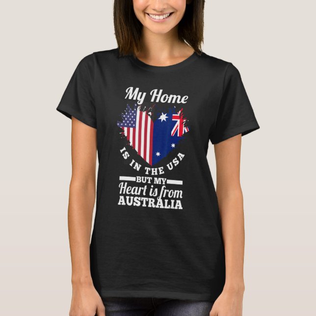 Mitt hem är i USA, men mitt hjärta är från Austral T Shirt (Framsida)