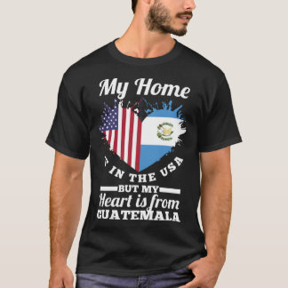 Mitt hem är i USA, men mitt hjärta är från Guatema T Shirt
