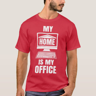 Mitt hem är mitt Office-fantastiska arbete från Ho T Shirt