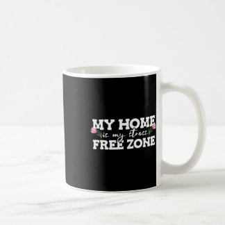 Mitt hem är mitt Stressat Zona Stressa Awareness M Kaffemugg