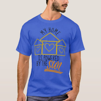 Mitt hem drivs av Sol Solars hemmaplan T Shirt