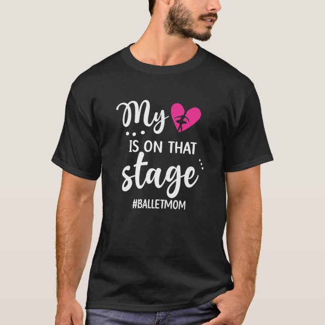 Mitt hjärta är på den scenen, Mamma i en ballerin T Shirt (Framsida)
