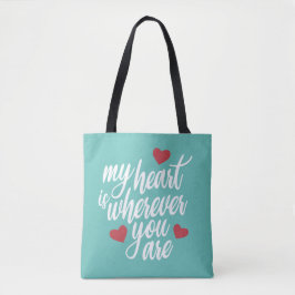 Mitt hjärta är varhelst du är Valentine | Tote Bag Tygkasse
