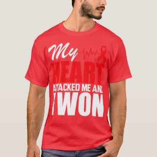 Mitt hjärta attackerade mig och jag vann. t shirt