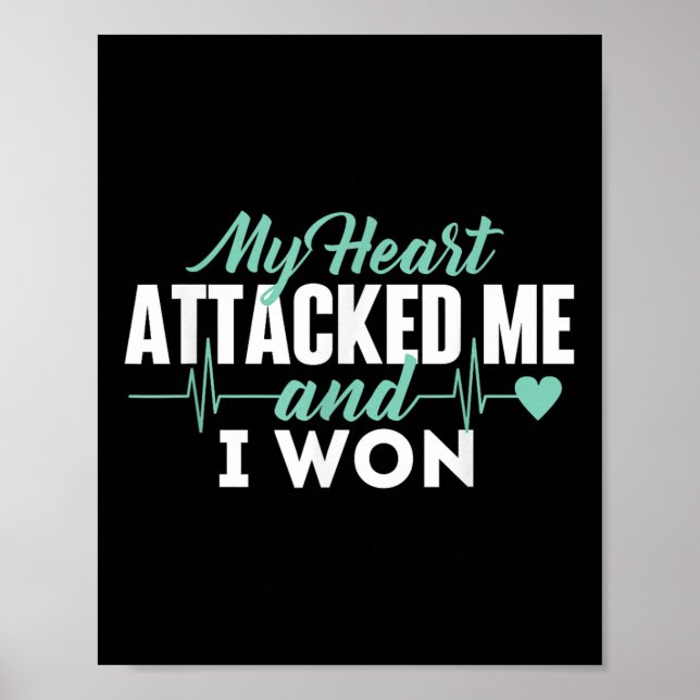 Mitt hjärta attackerade mig och jag Won - hjärtatt Poster (Framsidan)