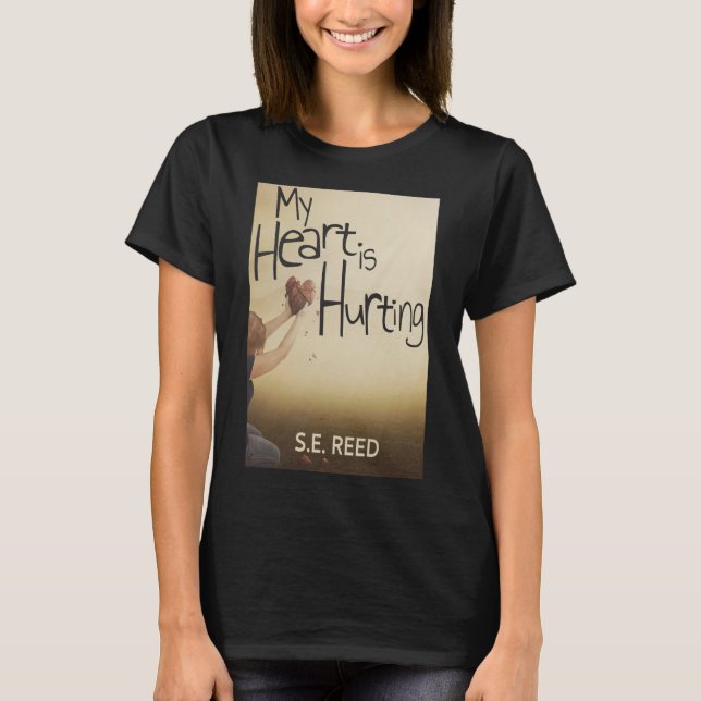 Mitt hjärta gör ont  t shirt (Framsida)
