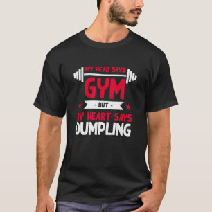 Mitt hjärta säger att det dubbar ut Humor-gymen Di T Shirt