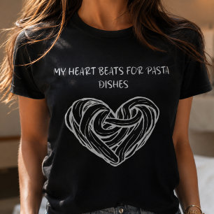 Mitt hjärta slår för pastarätter Mat älskare desig T Shirt