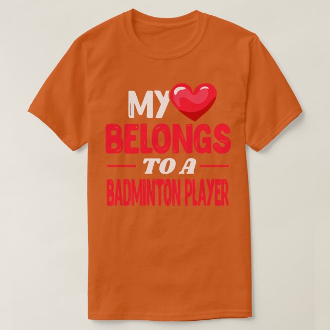 Mitt hjärta till en Badminton Player T Shirt (Design framsida)