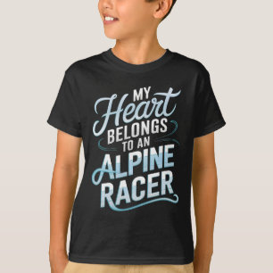 Mitt hjärta tillhör en alpin skidåkare Alpin skidå T Shirt