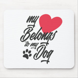 Mitt hjärta tillhör min hundvalentin   Musmattor