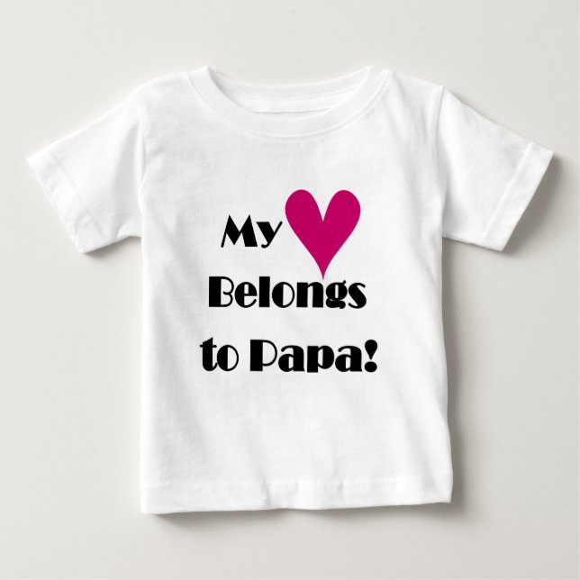 Mitt hjärta tillhör Pappa T Shirt (Framsida)