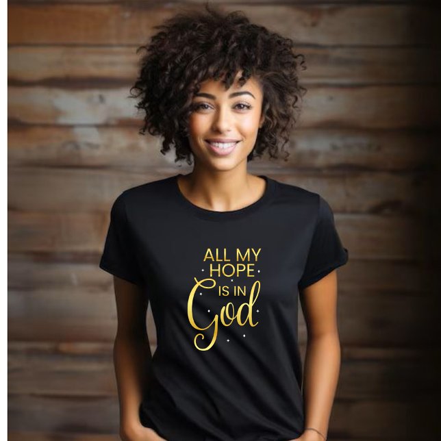 Mitt hopp finns i Gud - Guld Skriv ut T Shirt (Skapare uppladdad)