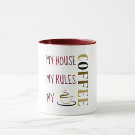Mitt Hus Mina Regler Min Kaffe Burgunder Mugg