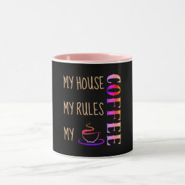 Mitt Hus Mina Regler Mitt Kaffe Svart Mugg