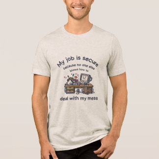 Mitt jobb är säkert Rödiskt skrivbord Roligt konto T Shirt