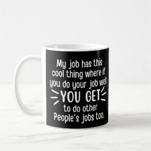 Mitt jobb har coola sak, coola jobb kaffemugg