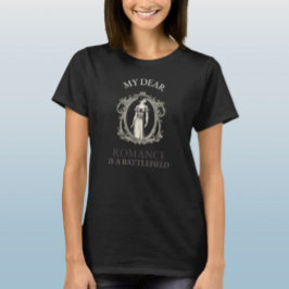 Mitt kära Romantik är ett attlefield T Shirt