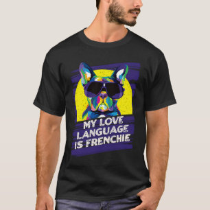 Mitt Kärlek-språk är Fransken för Frenchie Rädding T Shirt