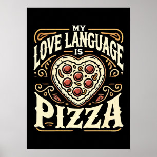 Mitt Kärlek-språk är Pizza - Lusnyj Foodie Valenti Poster
