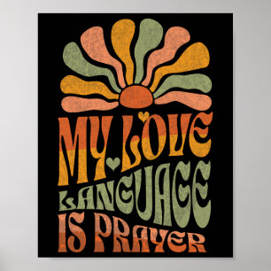 Mitt Kärlek språk är Prayer Christain Jesus Älskar Poster