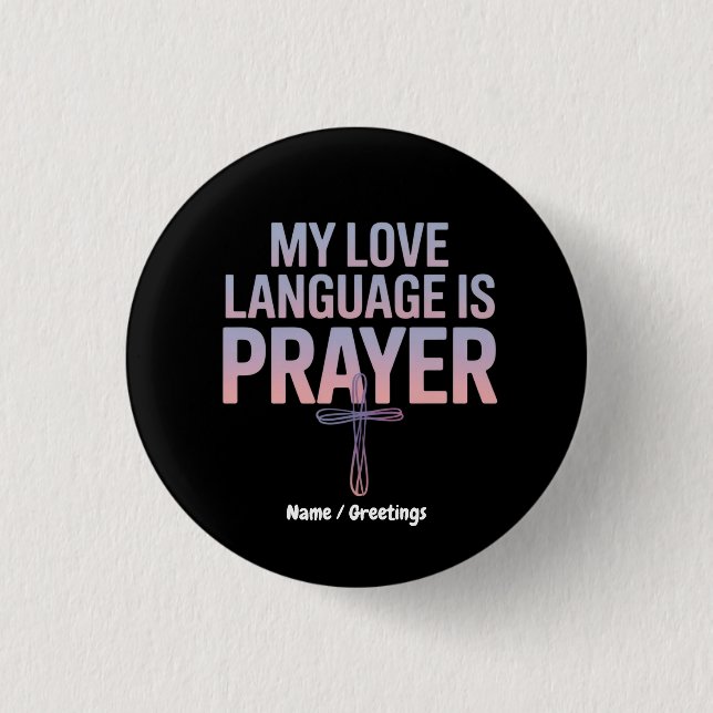 Mitt Kärlek språk är Prayer Jesus Kristus design Knapp (Framsida)