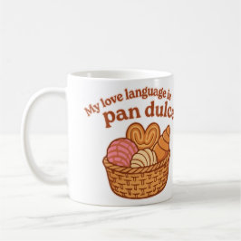 Mitt kärleksspråk är pan dulce kaffemugg