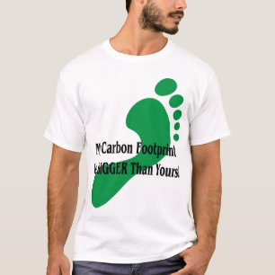 Mitt kolfotspår är STÖRRE än Din! T-shirt