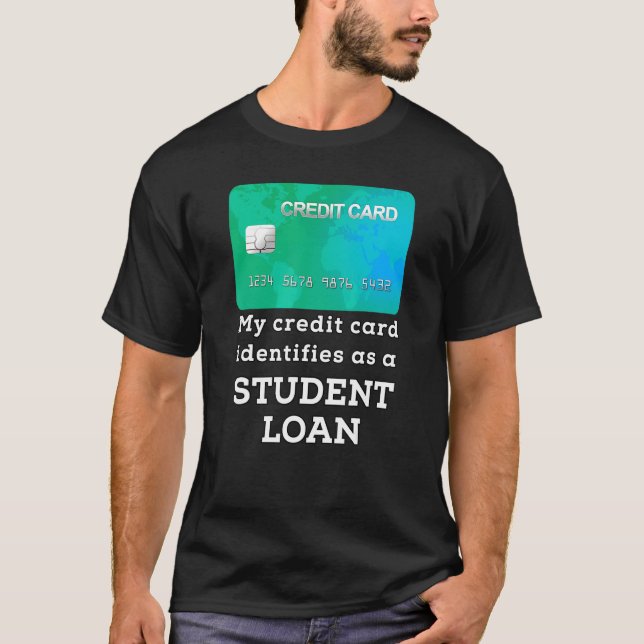 Mitt Kredit-kort identifierar Student-lånets förlå T Shirt (Framsida)