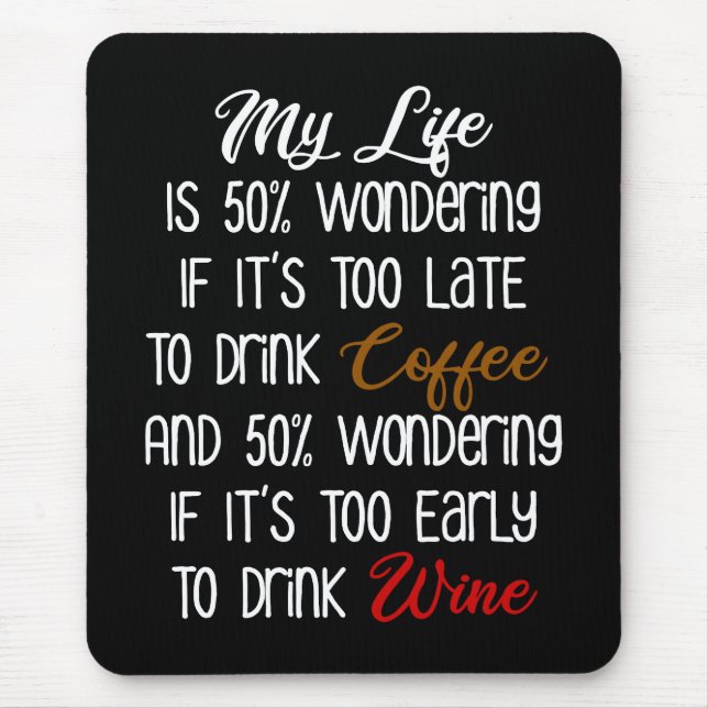 Mitt liv är 50 procent underbart kaffe och Vin-nyj Musmatta (Framsidan)