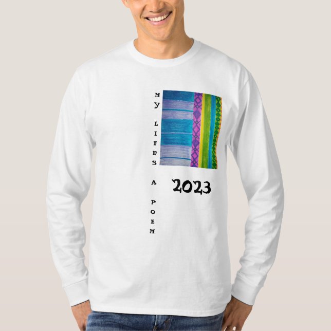 Mitt liv är en dikt 2023 färg T-Shirt (Framsida)