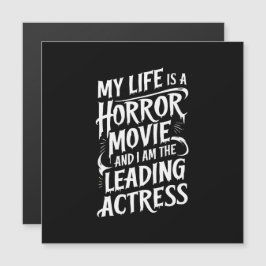Mitt liv är en skräckfilmcitat
