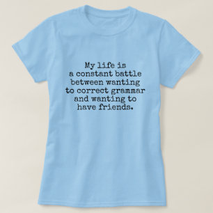 Mitt liv är ett ständigt stridsskämt t shirt