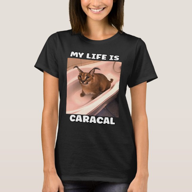 Mitt liv är karacalmembrat. t shirt (Framsida)