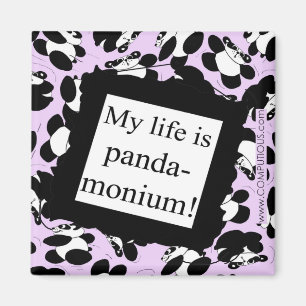 Mitt liv är pandaen-monium magnet