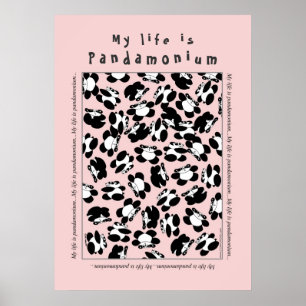 Mitt liv är pandaen-monium poster