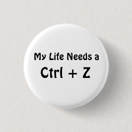 Mitt liv behöver en Ctrl + Z Knapp