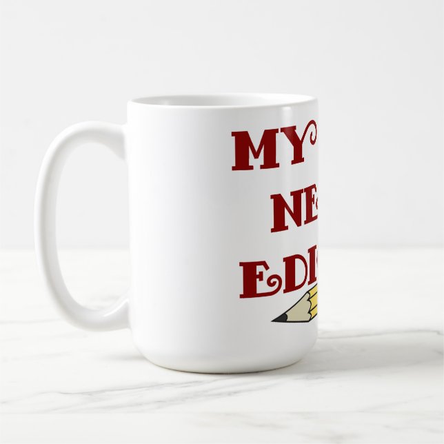Mitt liv behöver redigeras kaffemugg (Vänster)