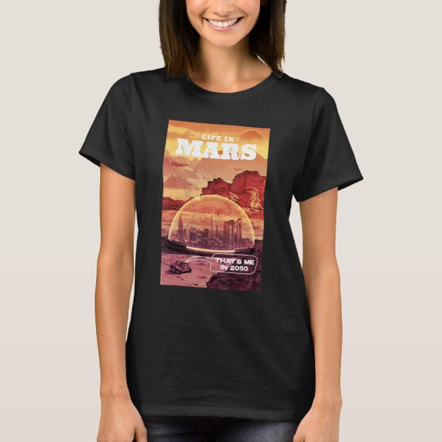 Mitt liv i Mars 2050 T Shirt (Framsida)